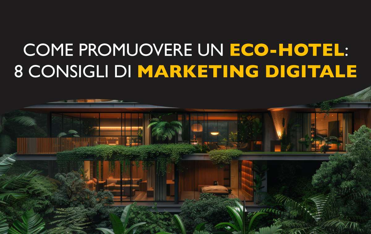 hotel immerso nel verde e 8 consigli di digital marketing per promuovere un eco-hotel