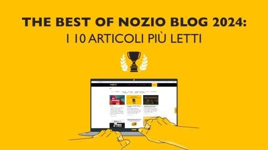 the best of nozio blog 2024 i 10 articoli più letti